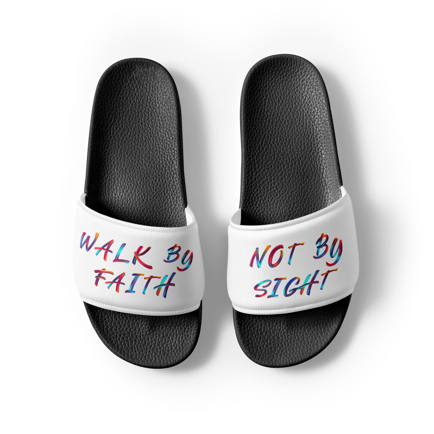 Walk by Faith not by Sight Men's Slides