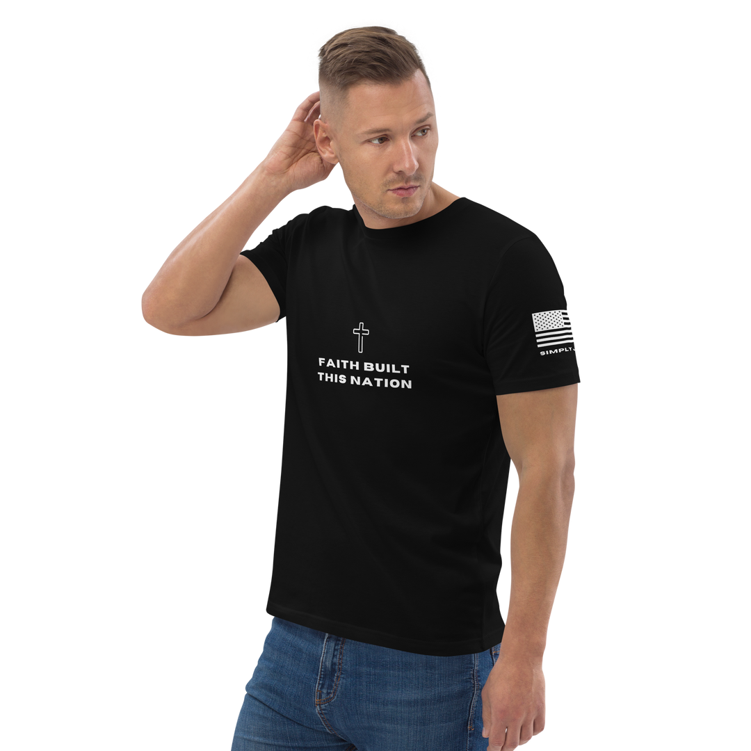 Faith Built This Nation Organic Cotton T-shirt