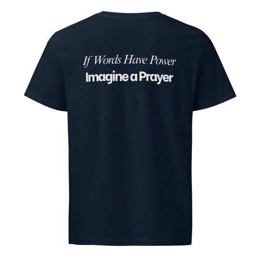 Imagine a Prayer Organic T-shirt