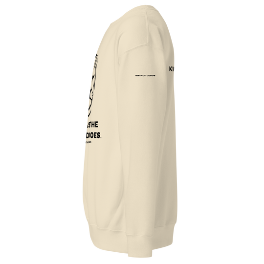 Not as the World Does Premium Sweatshirt